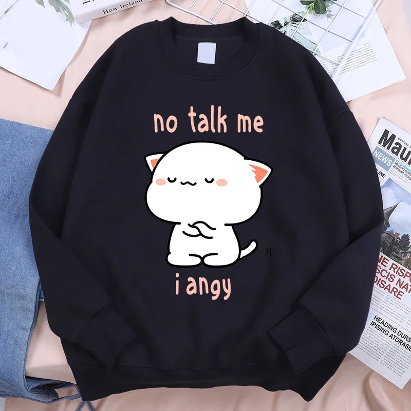 No Talk Me I Angy High Cold Cat Men Women Hoodies Casual Oversize Sweatshirt Fashion Loose Hoodies Harajuku Crewneck Clothing