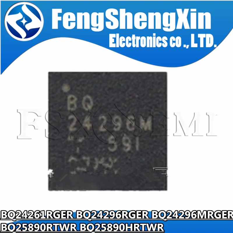 

(1~5pcs) BQ24261RGER BQ24296RGER BQ24296MRGER BQ25890RTWR BQ25890HRTWR BQ24261 BQ24296 BQ24296M BQ25890 BQ25890H QFN chips