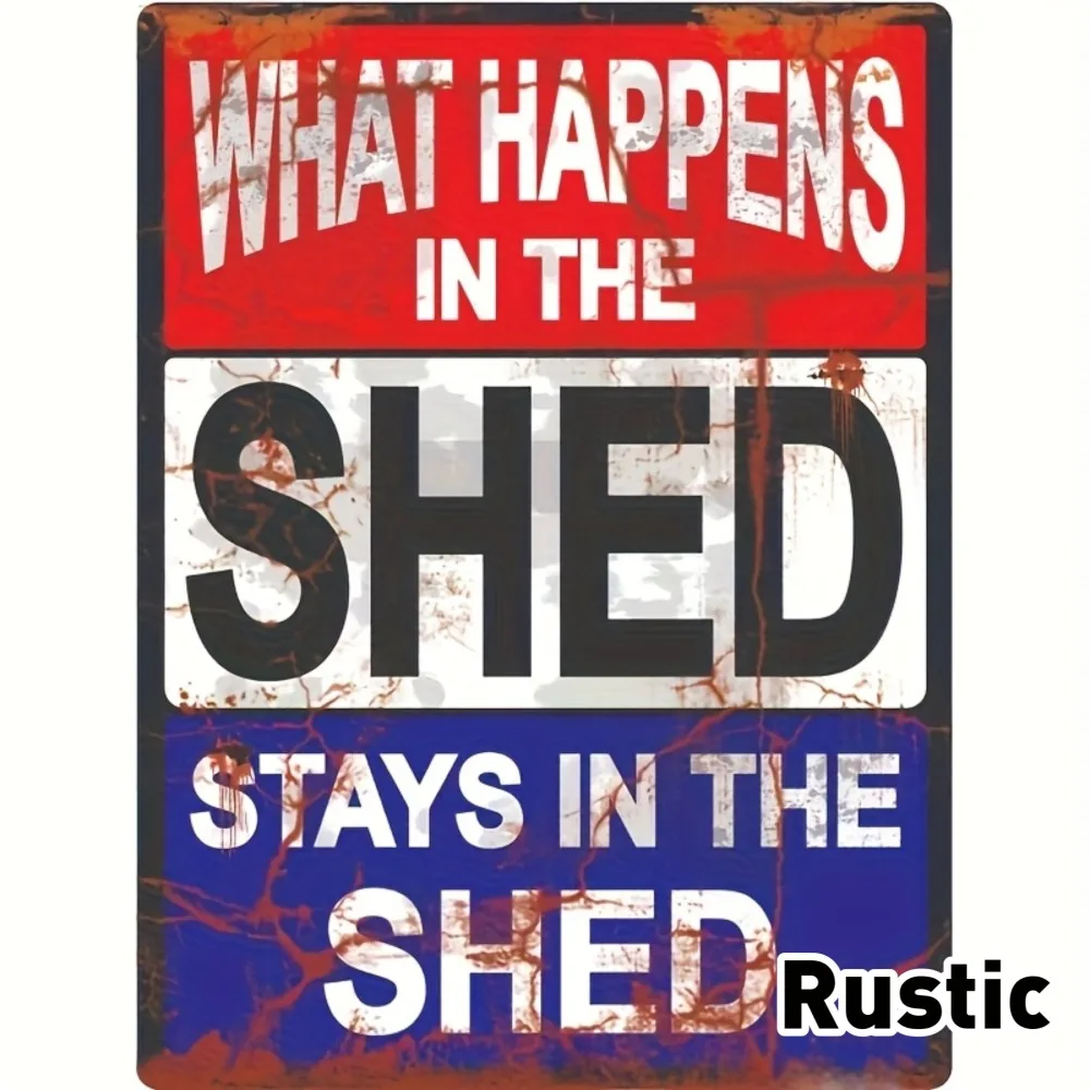 What Happens in The SHED Stays in The SHED