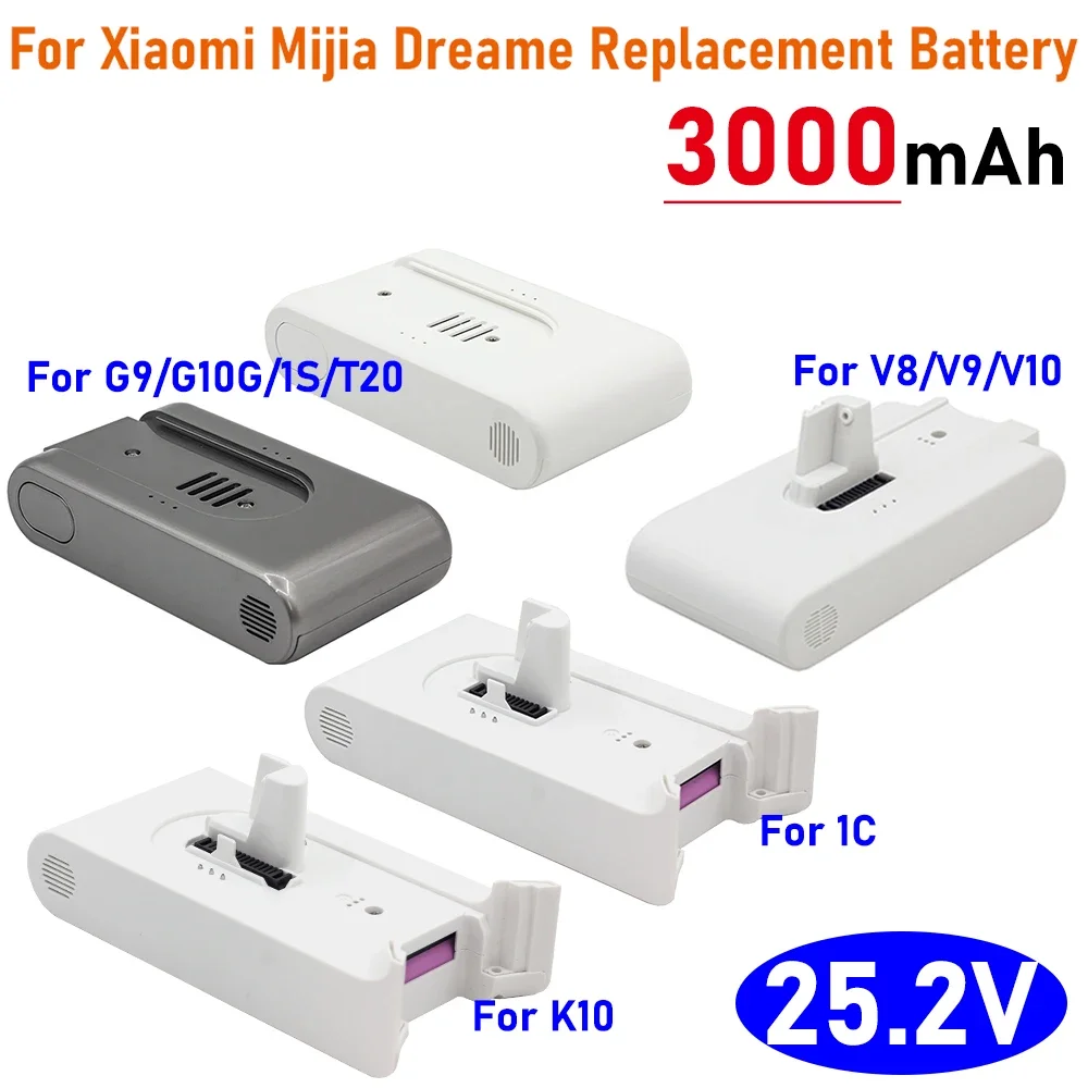 

Replacement Vacuum Cleaner battery For Xiaomi Mijia Dreame PartsFull Series G9 G10 1S T20 V8 V9 V10 K10 1C 25.2V 3000mAh Battery