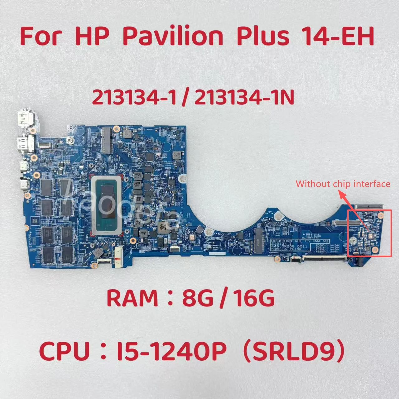 

213134-1 213134-1N For HP Pavilion Plus 14-eh0011TX Laptop Motherboard CPU: I5-1240P SELD9 RAM 8GB 16GB N10382-601 N10383-601