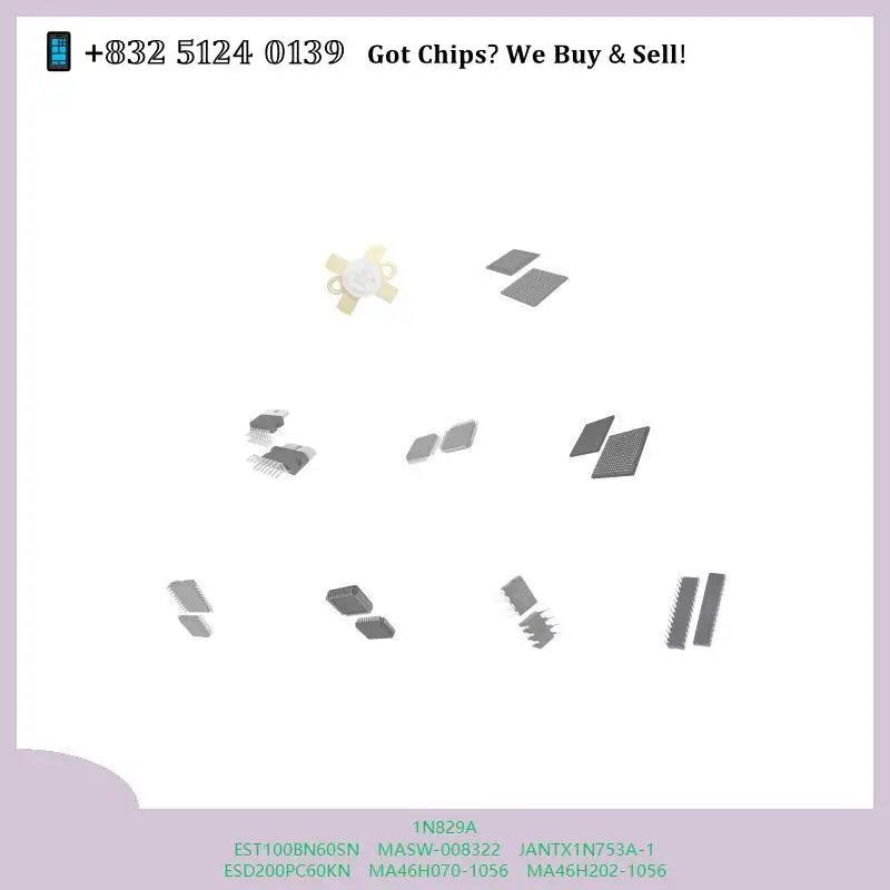 chip-circuito-integrado-chip-mcu-1n829a-est100bn60sn-masw-008322-jantx1n753a-1-esd200pc60kn-ma46h070-1056-ma46h202-1056