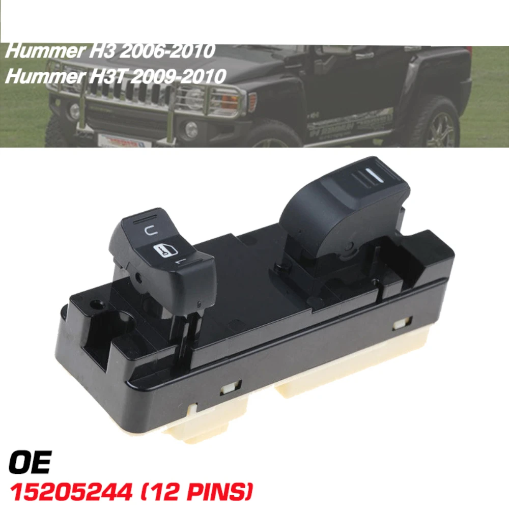 

Electric Car Power Window Switch Lifter 15205244 12 Pins For Hummer H3 2006-2010 Hummer H3T 2009-2010 15897773 Front Right