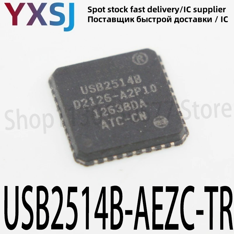 5piece New original USB2514B USB2514B-AEZC-TR packaged QFN-36 high-speed hub controller