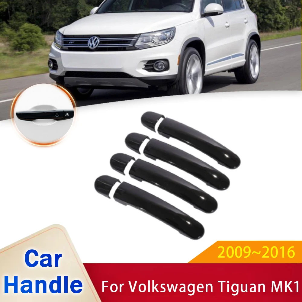 

For Volkswagen VW Tiguan 5N MK1 2009~2016 2010 2014 Gloss Black Door Handle Cover Car Exterior Accessories Part Styling Stickers