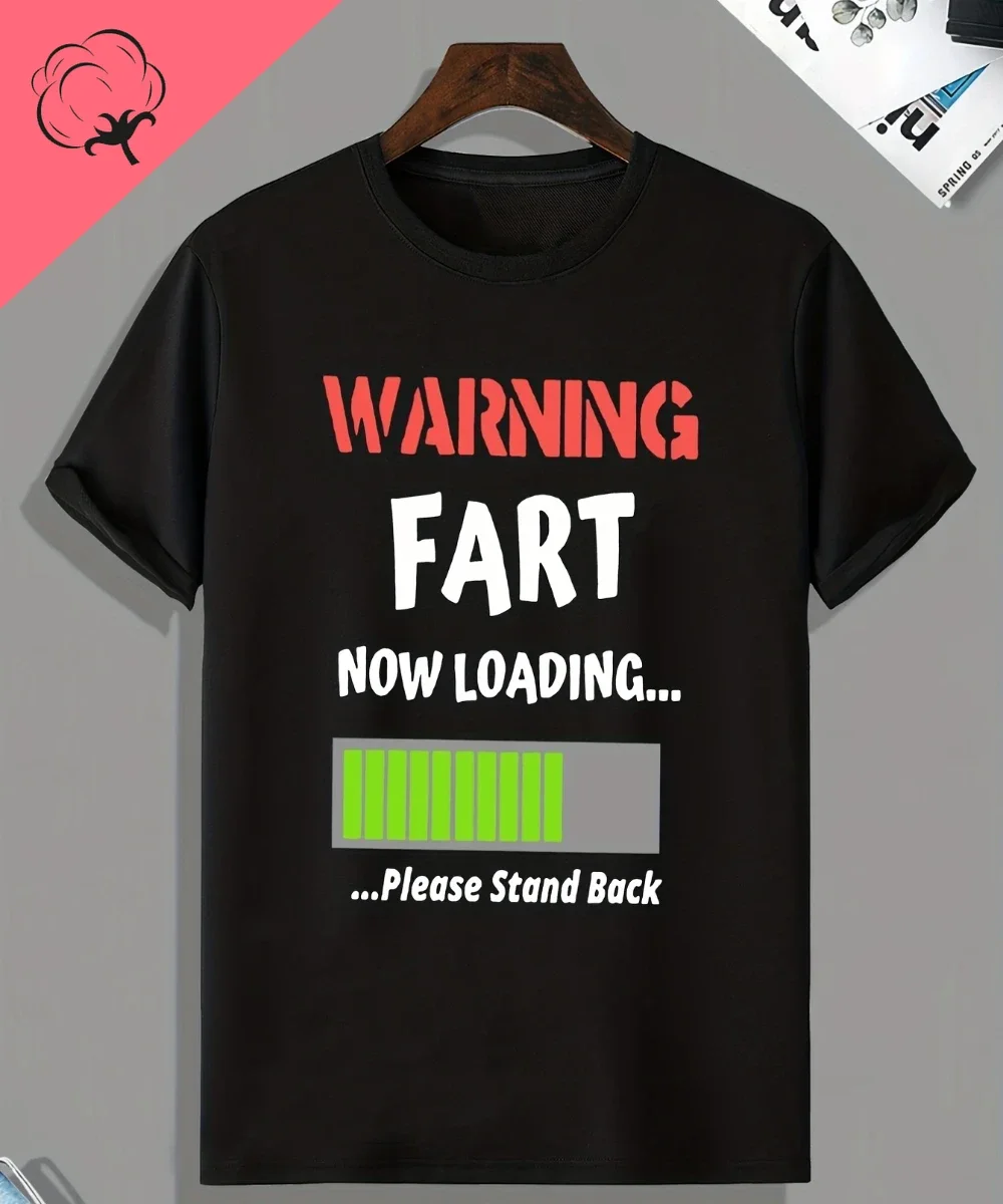 Humor Warning Fart Now Loading Please Stand Back. Graphic printed T-shirt Men's and women's summer crew-neck casual top