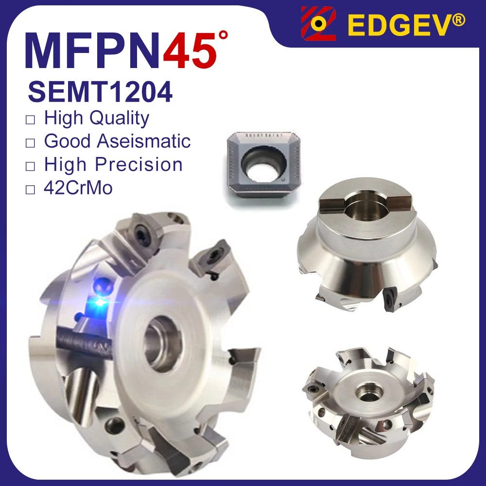 EDGEV MFPM MFPN45 Milling Cutter,For SEMT 1204 SEMT12 SEMT1204 SEMT1204AFTN Insert Tool Holder,42crmo Face Mill Head