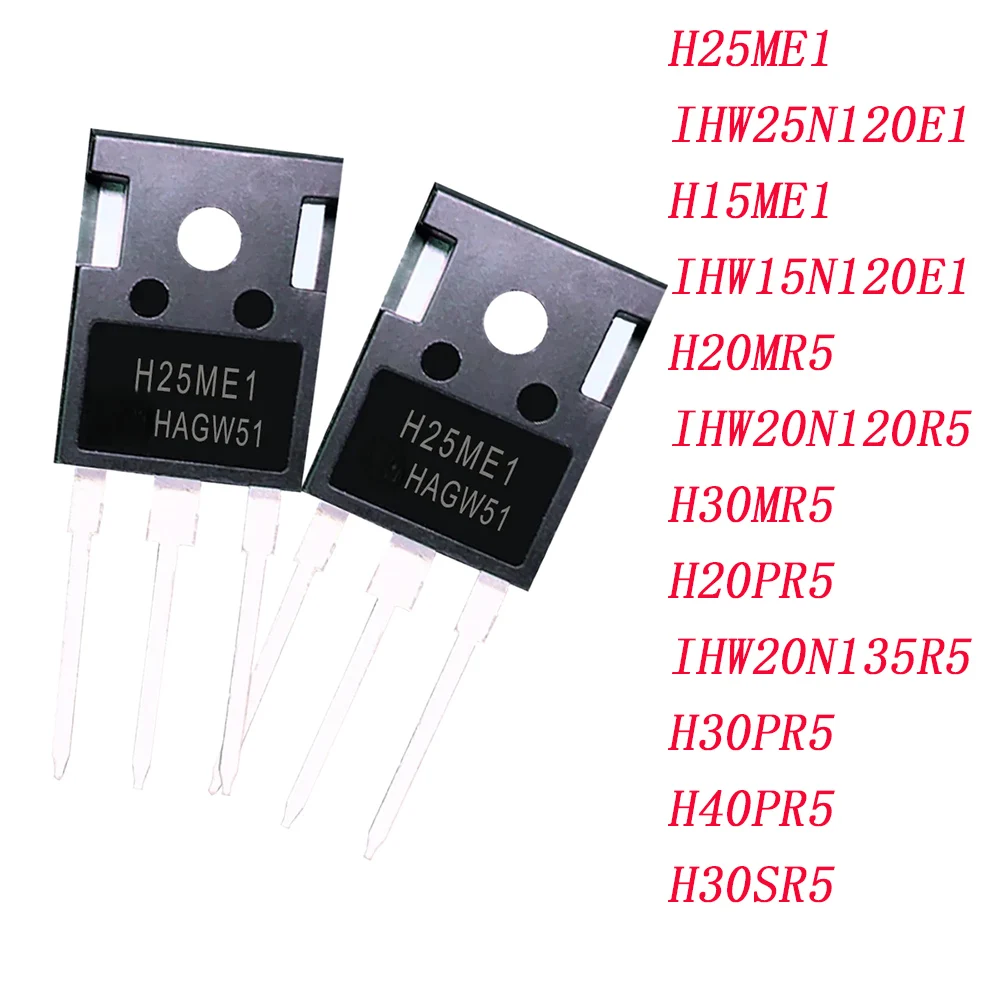 

10PCS/LOT H25ME1 IHW25N120E1 H15ME1 IHW15N120E1 H20MR5 IHW20N120R5 H30MR5 H20PR5 IHW20N135R5 H30PR5 H40PR5 H30SR5 Fast Shipping