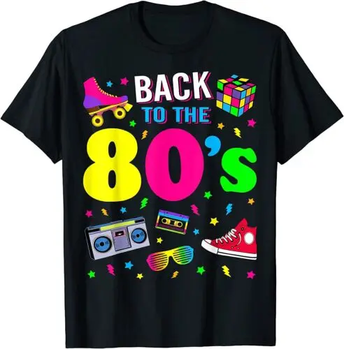 NEW LIMITED Back To 80's 1980s Vintage Retro Eighties Costume Party Gift T-Shirt