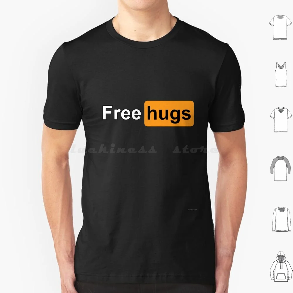

Free Hugs... The Rest Not. T Shirt 6xl Cotton Cool Tee Hub Website Teenager Internet