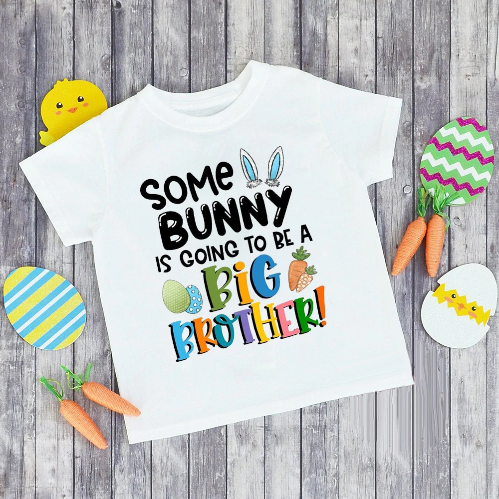 

Some Bunny Is Going To Be A Big Brother Printed Kids Shirt Baby Announcement T-shirt Easter Party Clothes Boys Girls Outfit Tops