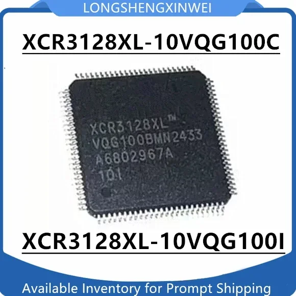 

1PCS Original XCR3128XL-10VQG100C XCR3128XL-10VQG100I QFP IC New IC in Stock