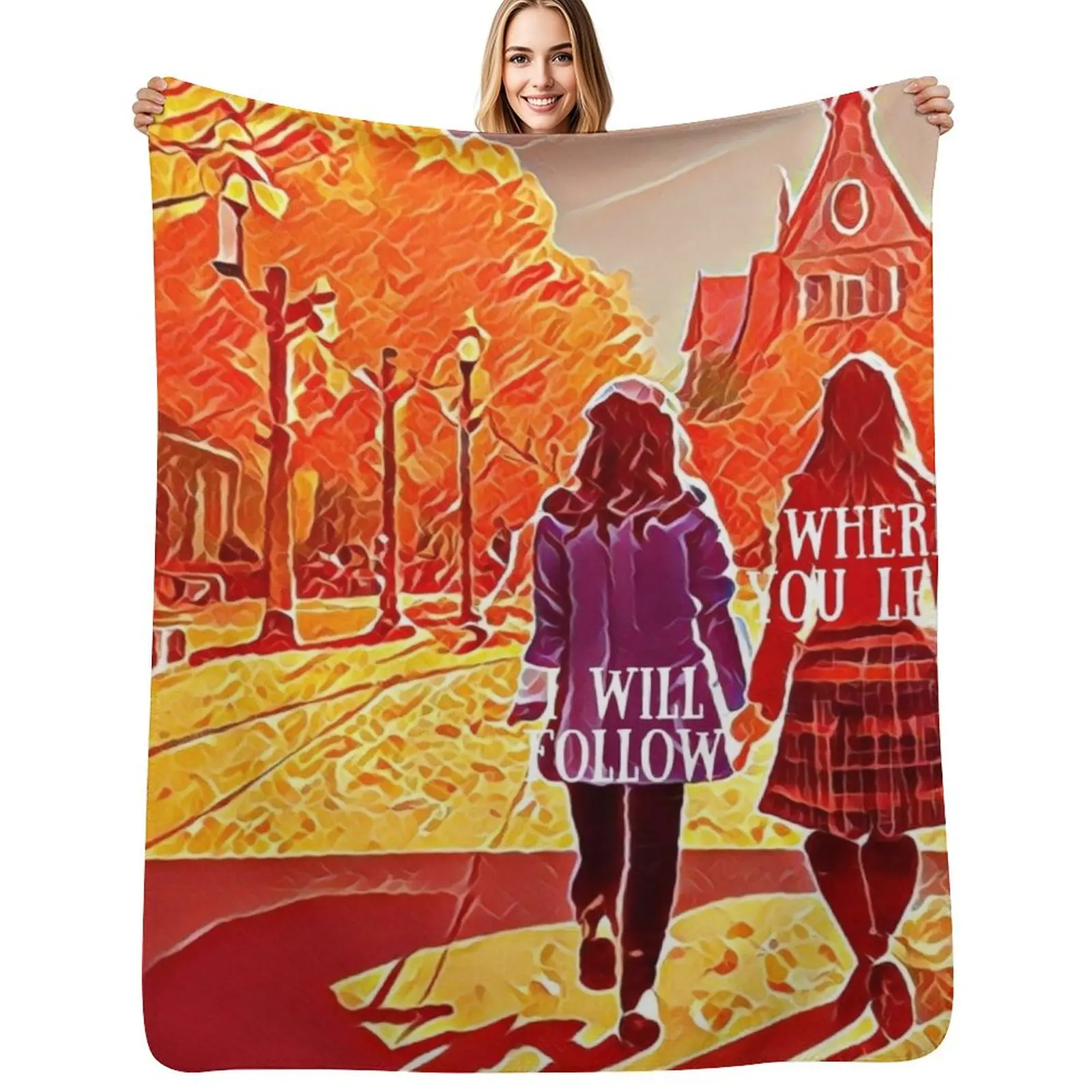 Where You Lead I Will Follow - The Girls Walking in Autumn - Gilmore Throw Blanket Stain Resistant Cozy Warm Blanket