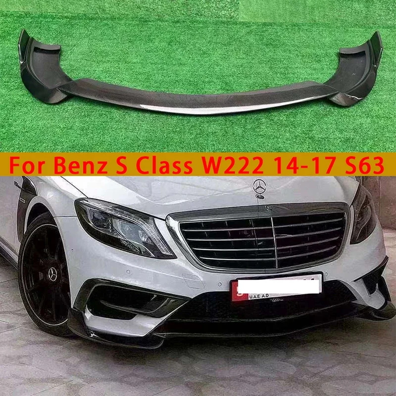 For Mercedes Benz S Class W222 S63 Carbon Fiber Car Front lip Bumper Diffuser Front Chin Spoiler Car Accessories Body Kit