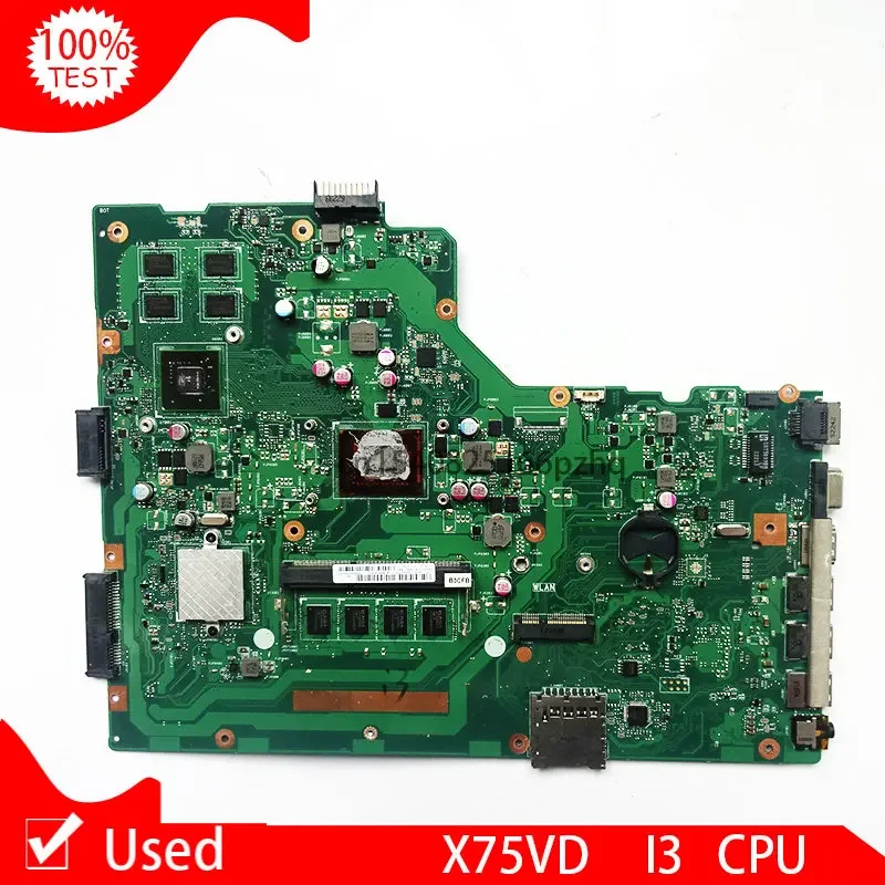 

Used Laptop Motherboard For ASUS X75VB X75VD X75VC X75VCP X75VD1 X75V Mainboard DDR3 Main Board