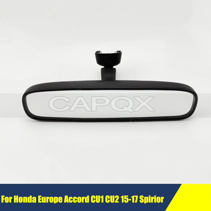 

Low Configuration Interior Rearview Mirrors For Honda Europe Accord CU1 CU2 2015-2017 Spirior Mirror Reflector Rearview Mirror