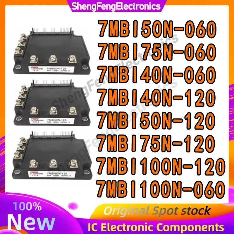 

NEW MODULE 7MBI40N-060 7MBI50N-060 7MBI75N-060 7MBI100N-060 7MBI40N-120 7MBI50N-120 7MBI75N-120 7MBI100N-120