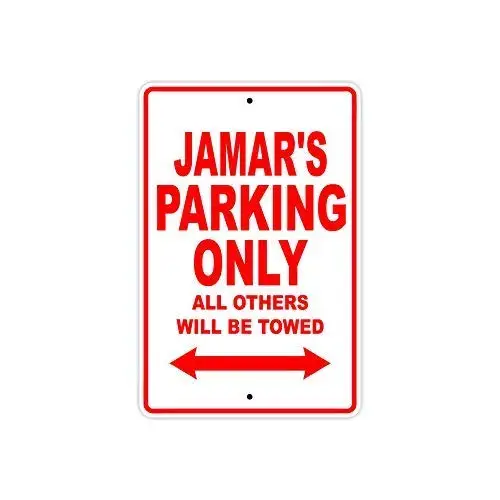 Metal Tin Sign Wall Decor Man Cave Bar 12 x 8 Inches Jamar's Parking Only All Others Will Be Towed Look Metal Sign Home Hous