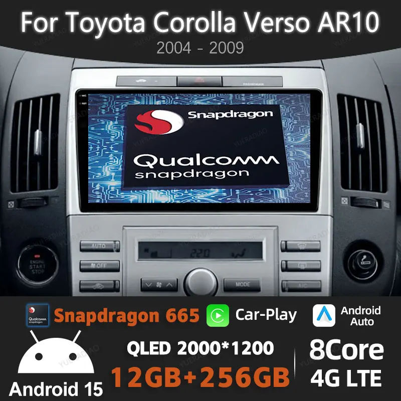 

Автомобильный радиоприемник Android 15 для Toyota Corolla Verso 2004-2009 Qualcomm 4G WIFI Мультимедийный стерео видеоплеер GPS NAVI 2DIN QLED BT
