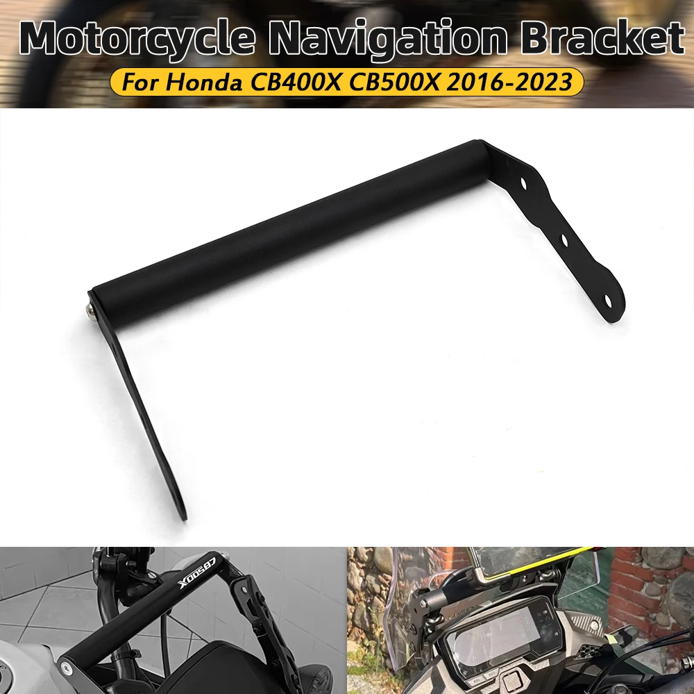 For HONDA CB500X CB 500X CB500 X 2016-2023 2022 Motorcycle Accessories GPS SMART PHONE Navigation GPS Plate Bracket Adapt Holder