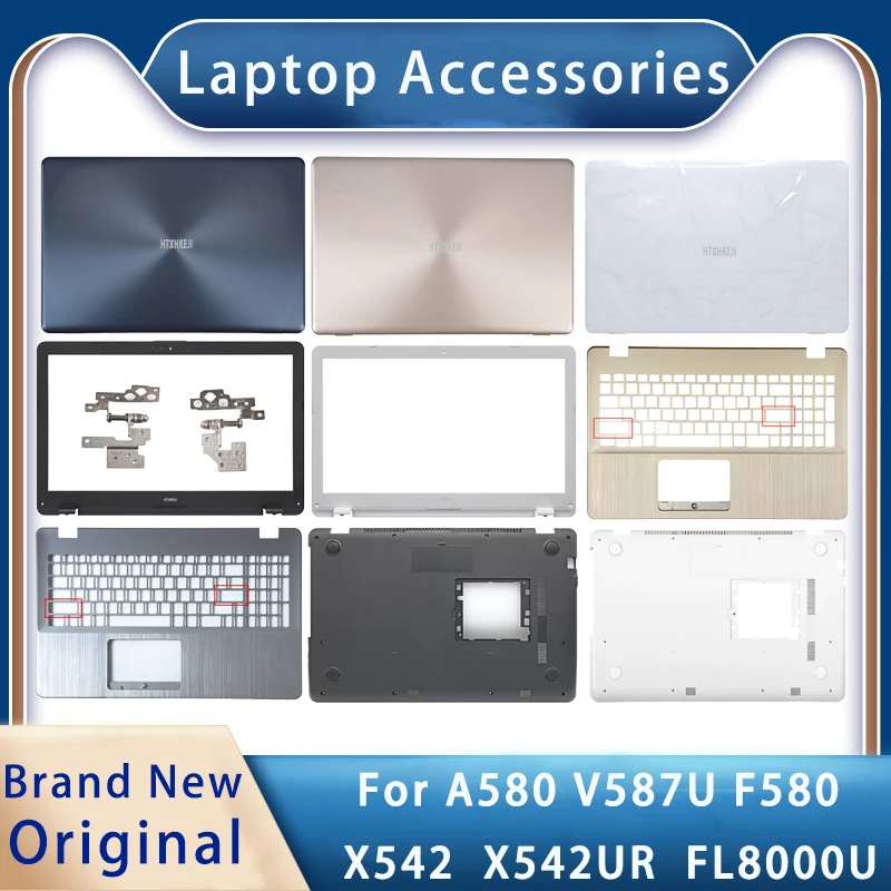 New For Asus A580 V587U F580 X542 X542UR FL8000U;Optional Laptop Case Repair Accessories