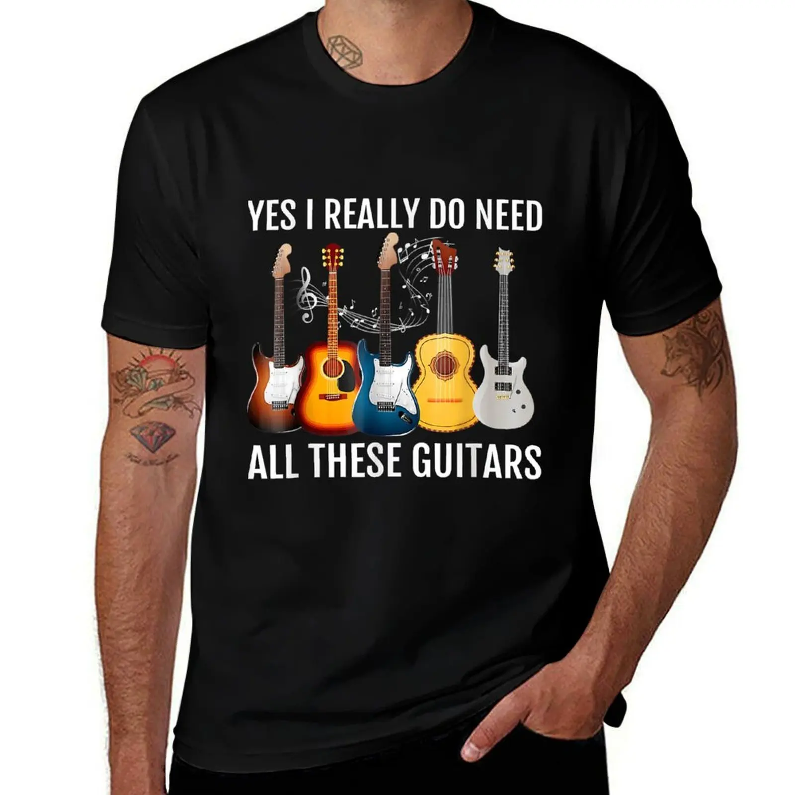 

yes I really do need all these guitars Acoustic Guitar T-Shirt cotton tshirt 100% T-Shirt