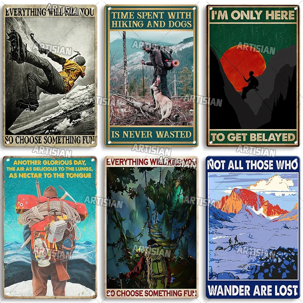 Artisian Hiking Metal Plate Climbing Tin Sign Wander Decorative Poster Sport Wall Decor Garage Bar Pub Club Hotel Cafe Kitchen