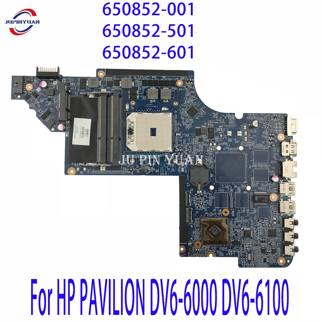 Mainboard 650852-001 650852-501 650852-601 For HP PAVILION DV6-6000 DV6-6100 Laptop Motherboard 100% Tested