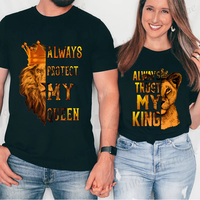 Couple Tee Always Protect My Queen/always Trust My King Tshirt King Queen Graphic Tee Shirt for Lover Unisex Tops Birthday Gifts