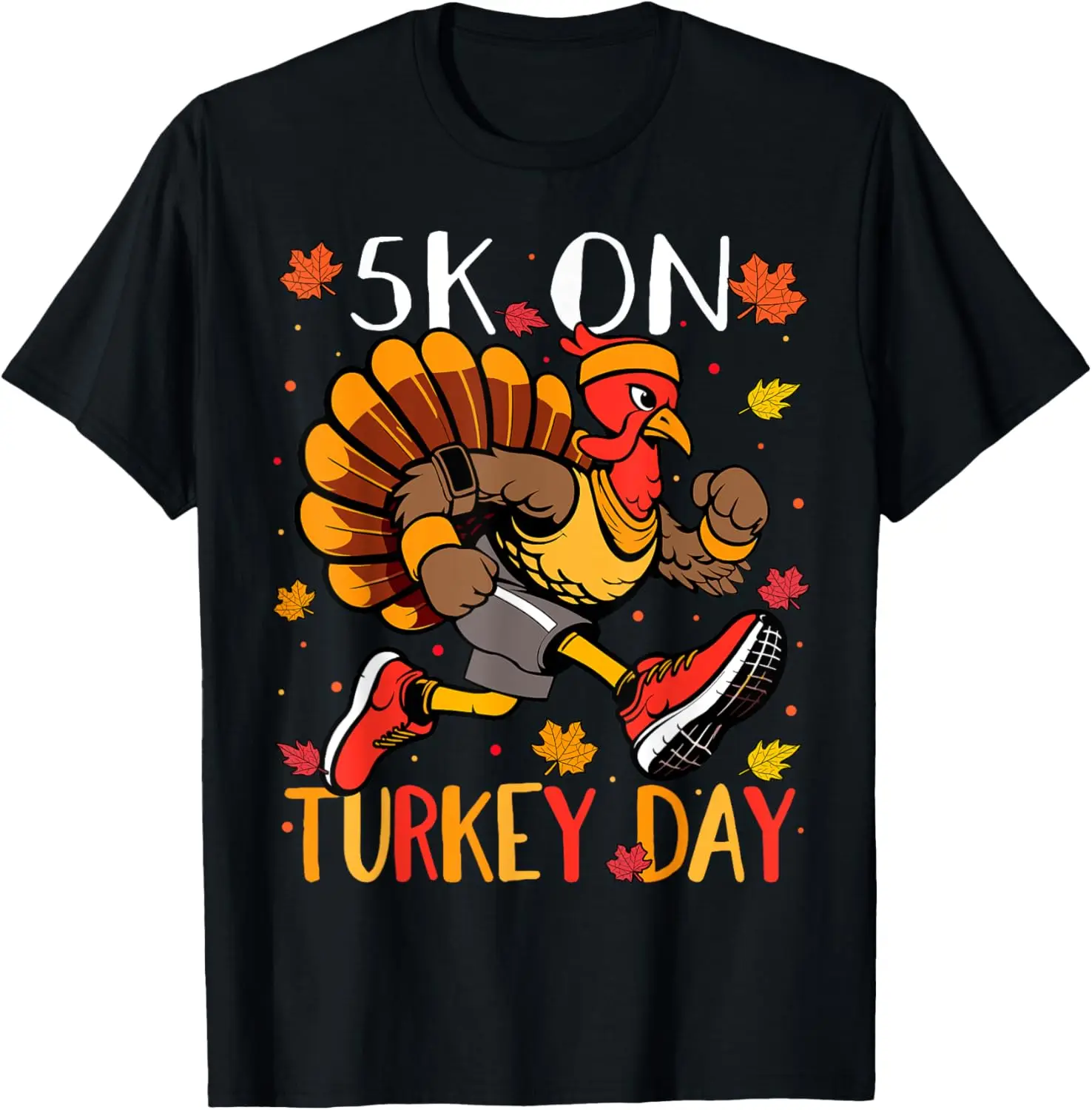 

5K On Turkey Day Race Thanksgiving For Turkey Trot Runners T-Shirt