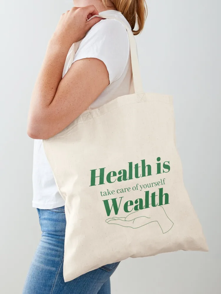 Health is Wealth Tote Bag cute pouch bag shopping cart bags Canvas bag for women hand bags