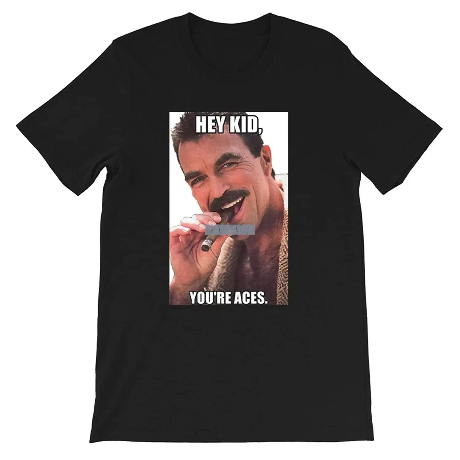 Tom Selleck Moustache Cigar Smile Aces Funny Meme Movie Cinema Film Gift Mens Men Women Unisex T-Shirt