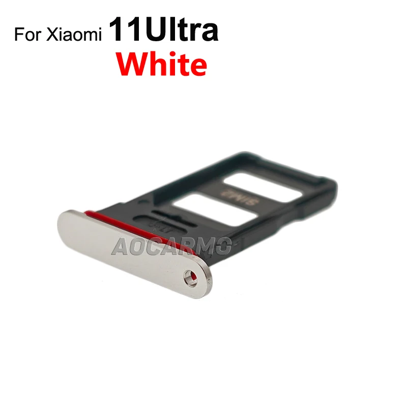 Aocarmo Sim Card For Xiaomi 11 Ultra Mi 11Pro 11U Black White SIM Tray Slot Holder Replacement Part