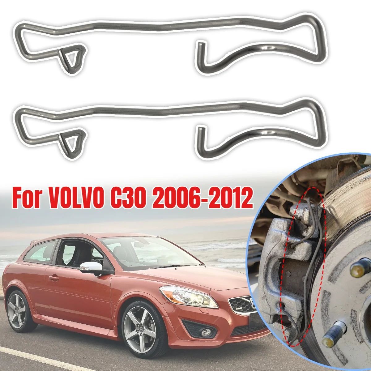 2pcs Rear Left Right Brake Pads Fittings Caliper Spring Fit Retainer Anti-Rattle Clip Fix Repair For VOLVO C30 2006 2007-2012