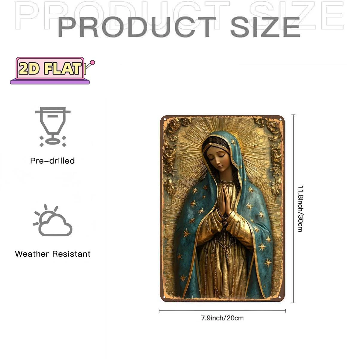 2D Flat 1pc, Our Lady of Guadalupe: A Reverent Depiction of The, Metal Lron Sign, Size(8