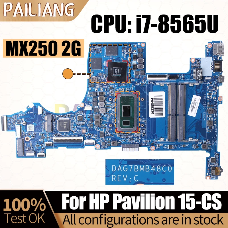 

For HP Pavilion 15-CS Laptop Mainboard DAG7BMB48C0 i7-8565U MX250 2G L50258-601 L50259-601 L50259-001 Notebook Motherboard