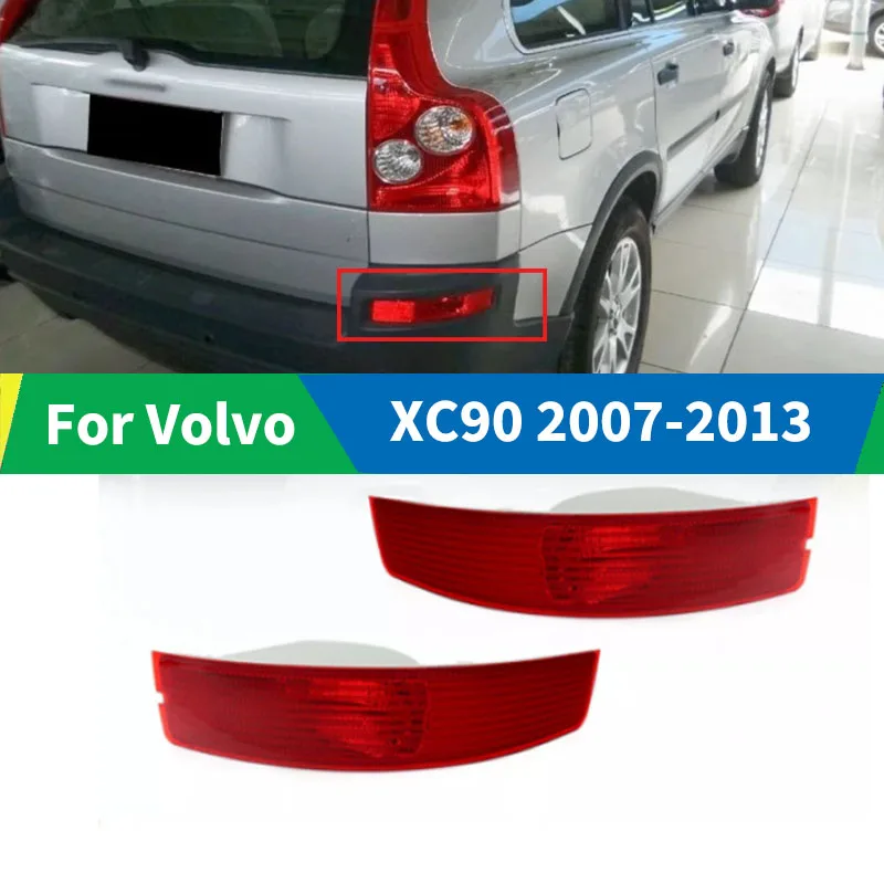 

For Volvo XC90 2007-2013 Rear Reflective Strips Side Lamp Rear Bumper Light Fog Lamp Tail Lens Accessories External Decoration