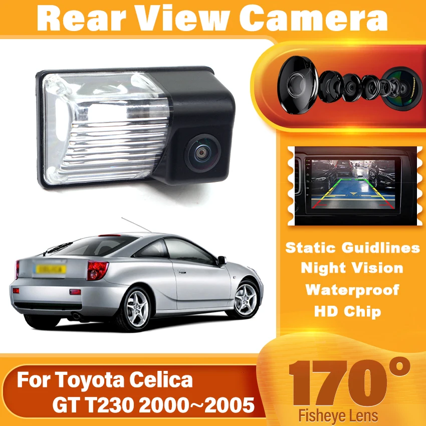 170° Car Rear View Reverse Backup Camera For Toyota Celica GT T230 2000~2005 Reversing Camera For Parking HD CCD Night Vision