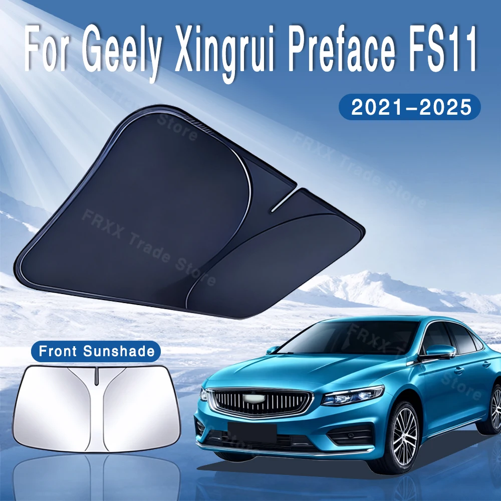

For Geely Xingrui Preface FS11 2021~2025 Car Sun Visor Front Windshield Sunshade Heat Insulation Summer Cooling Auto Accessories