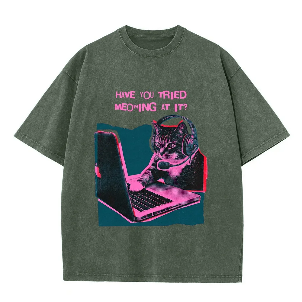 Have You Tried Meowing At It Funny Cat Tech Support T-Shirt Summer 3XL Men Short Sleeve Tee Printing Adult Heavyweight Tops