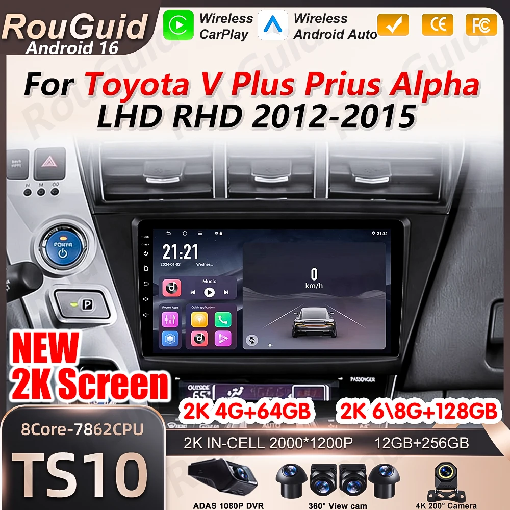 Radio para Auto Android 16 para Toyota V Plus Prius Alpha LHD RHD 2012 2013 2014 2015 Reproductor Multimedia Carplay Video Estéreo para Auto