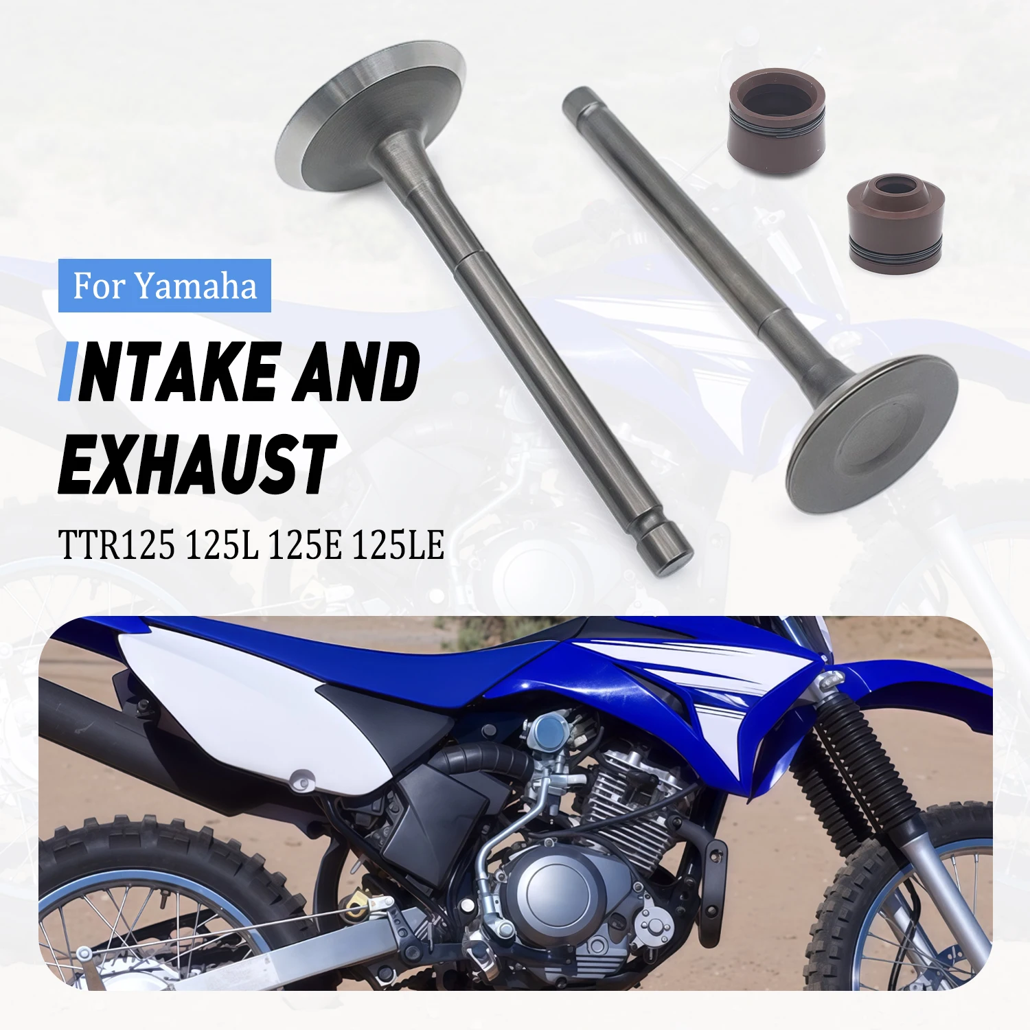 

For Yamaha 125E 125LE 2003-2009 TTR125 125L 2000-2003 Cylinder Head Intake Exhaust Valves Kit Valve Stem Motorcyce Accessories