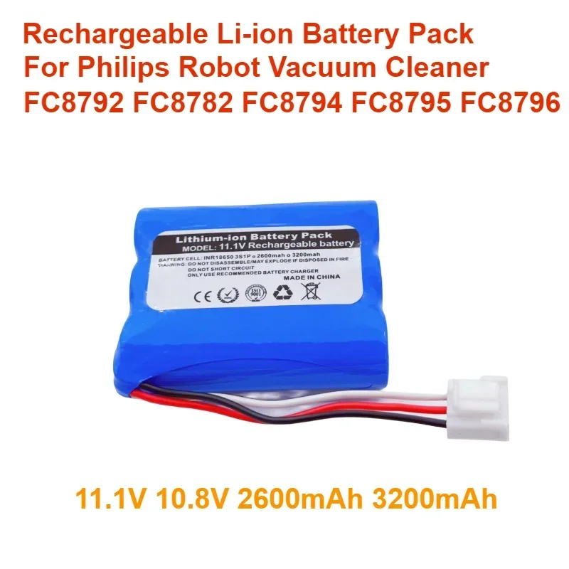 Rechargeable Li-ion Battery Pack For Philips Robot Vacuum Cleaner FC8792 FC8782 FC8794 FC8795 FC8796 11.1V 10.8V 2600mAh 3400mAh