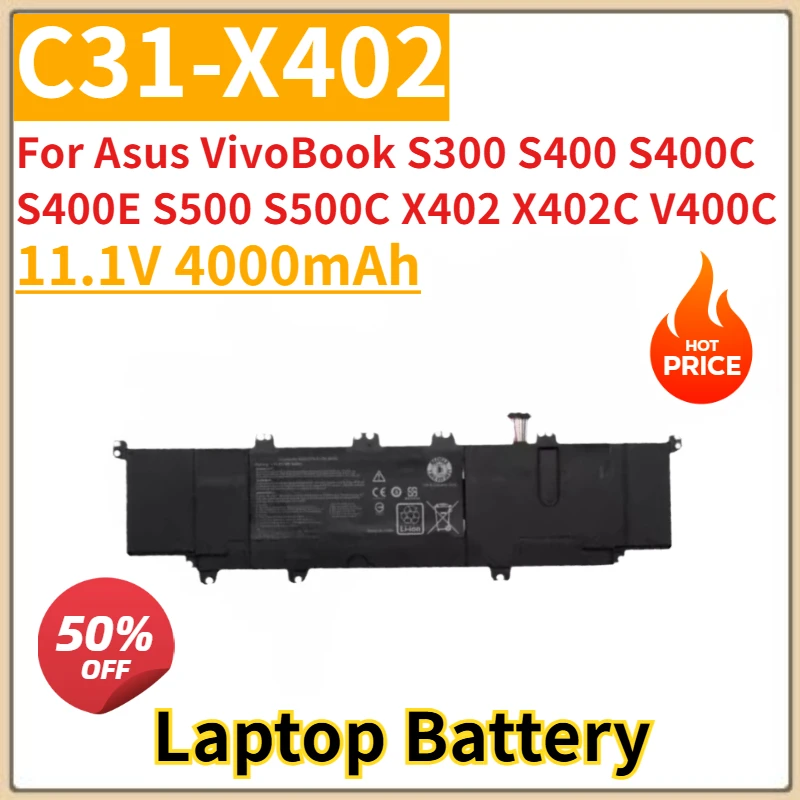 Laptop Battery 11.1V 4000mAh C31-X402 For Asus VivoBook S300 S400 S400C S400E S500 S500C X402 X402C V400C Brand-New High Quality