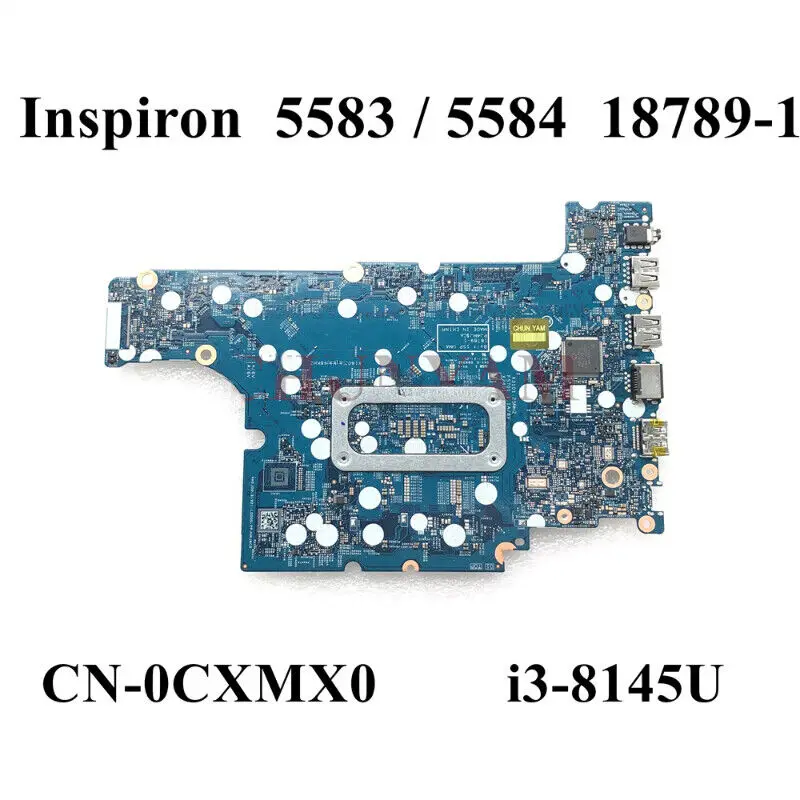 18789-1 i3-8145U For dell Inspiron 5583 5584 Laptop Motherboard CN-0CXMX0 CXMX0