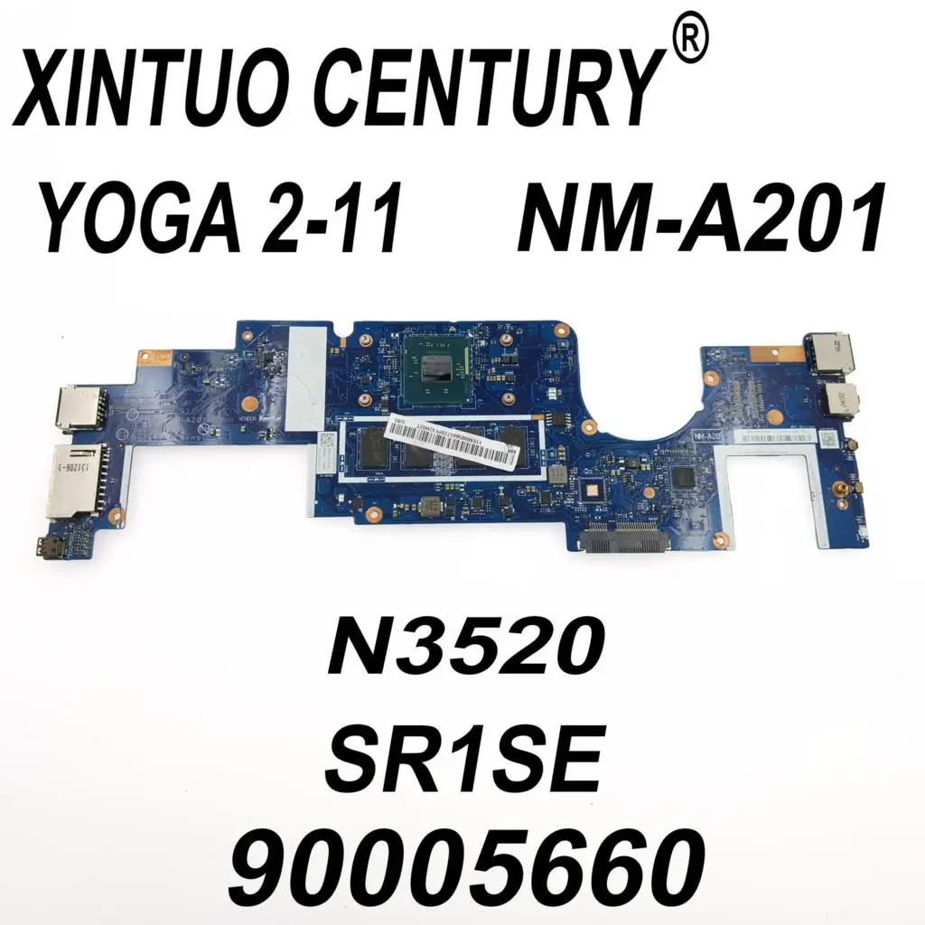 

NM-A201 11S90005660 90005660 for Lenovo Yoga 2 11 Laptop motherboard with CPU N3520 4GB RAM 100% test work