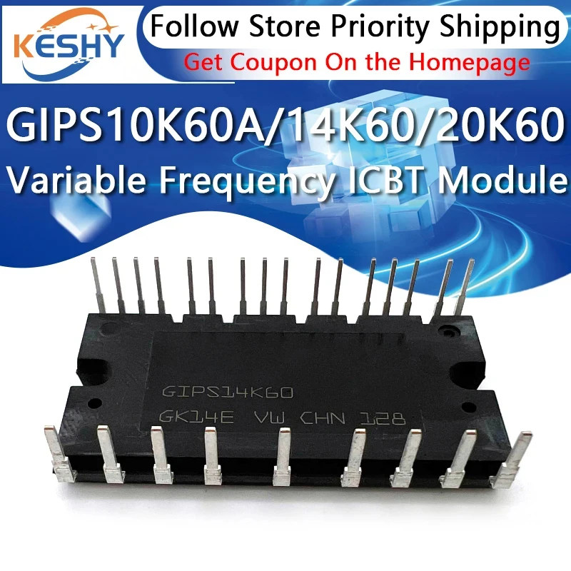 GIPS10K60A GIPS14K60 GIPS20K60 New Original Module Variable Frequency Air Conditioning Power Module Driving