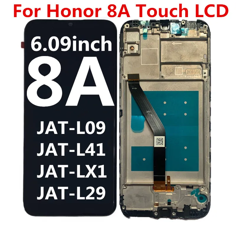 6.09 inch Display For Honor 8A LCD Display Touch Screen Digitizer JAT-L09 JAT-L41 For 8A JAT-LX1 JAT-L29 LCD With Frame