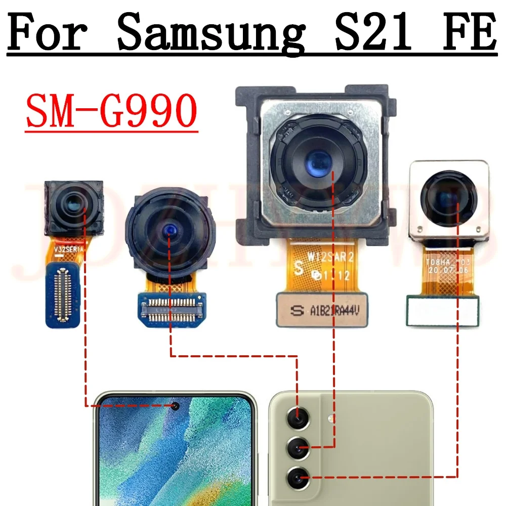 Front Rear Camera For Samsung Galaxy S21 FE S21FE 5G G990B G990E G990N Frontal Selfie Wide Back Main 64 MP Camera Module