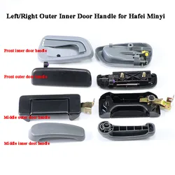 For Hafei Minyi Front Door Handle Outer Inner Pull Handle Middle DoorHand Buckle Van Door Accessories